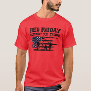 Red Friday Support Our Troops USA Flag Military T-Shirt
