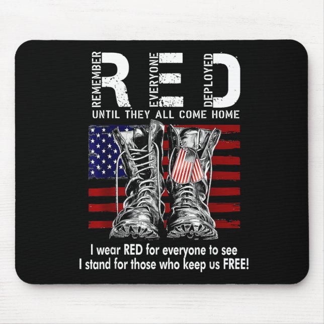Red Friday Suprt Our Troops Until They All Come Ho Mouse Mat (Front)