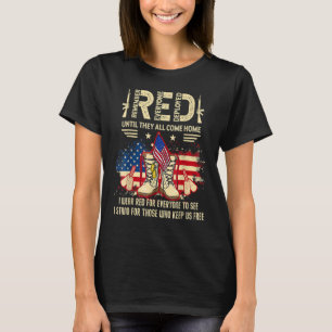 Red Friday Until They Come Home My Soldier US Flag T-Shirt