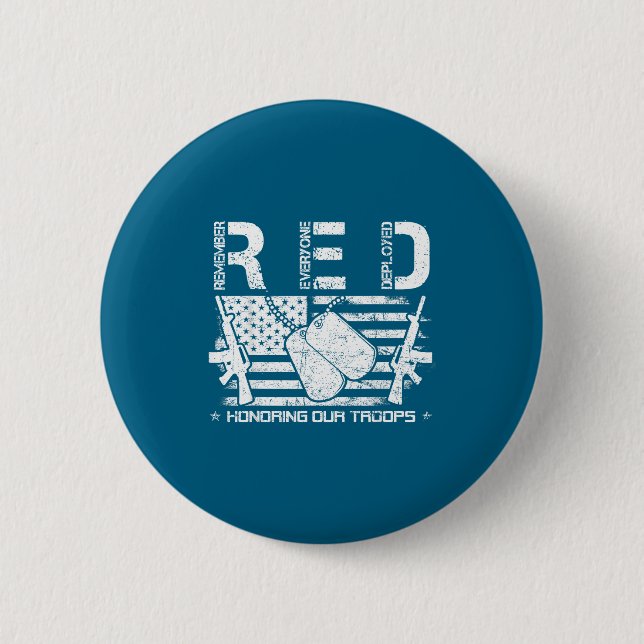 Red fridays remember everyone deployed honoring ou 6 cm round badge (Front)