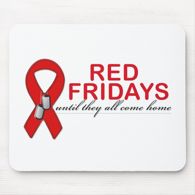 Red Fridays- Until They All Come Home Mouse Mat (Front)