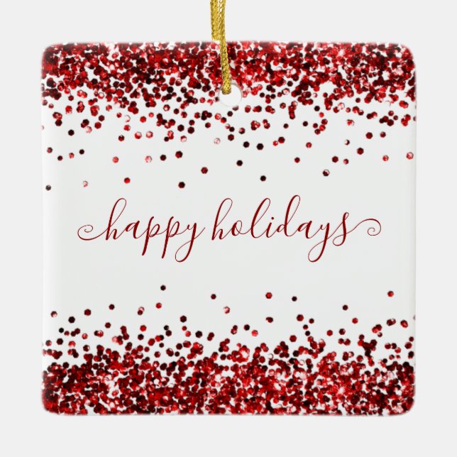 Red Glitter Borders Happy Holidays Ceramic Ornamen Ornament (Front)