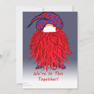 Red Gnome Card: We're In This Together Card