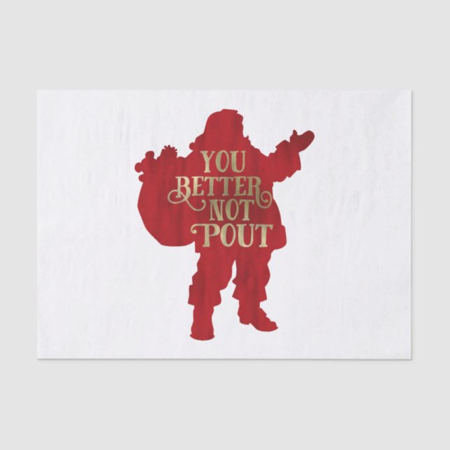 Red & Gold Santa Toy bag You Better Not Pout Party Tissue Paper (Front)