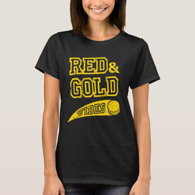 Red & Gold Vibes Hockey Team Fan_2 T-Shirt (Front)