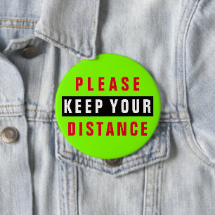 Red, Green And Black Please Keep Your Distance 10 Cm Round Badge