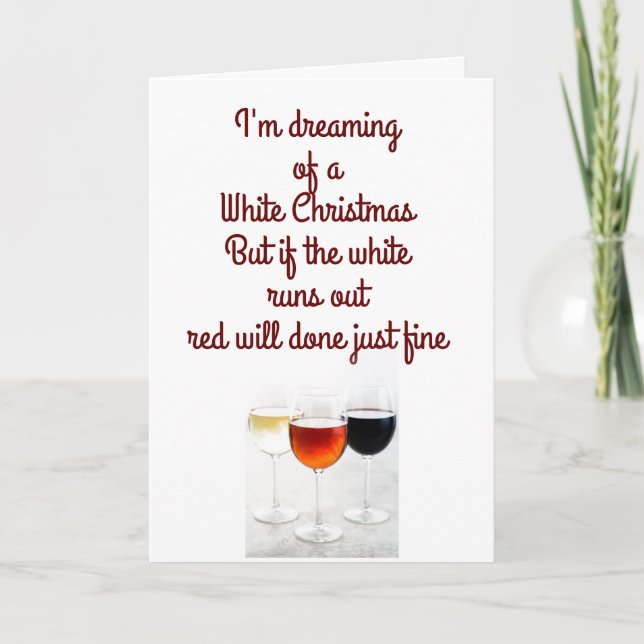 RED & GREEN CHRISTMAS - RED & WHITE FOR WINE!!! HOLIDAY CARD (Front)