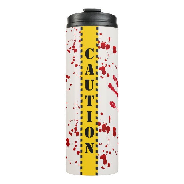Red Handprints and Blood Splatter with Caution  Thermal Tumbler (Front)