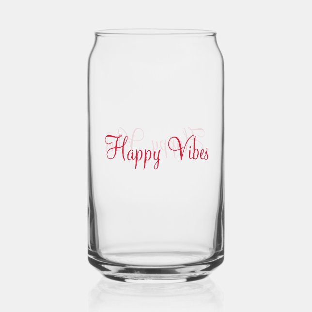 Red happy vibes holiday simple minimal calligraphy can glass (Front)