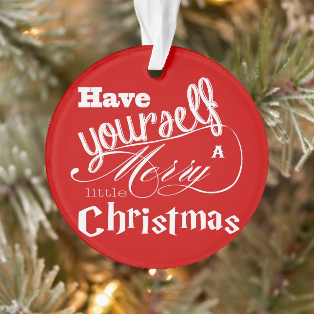 Red Have Yourself a Merry Little Christmas Ornament (Tree)
