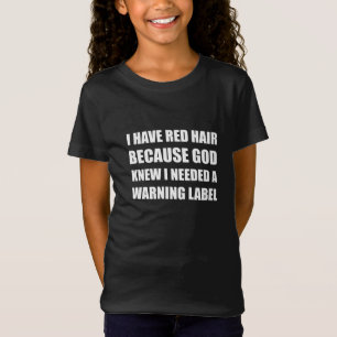 Red Head Hair Warning Label Funny T-Shirt