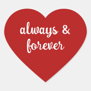 Red Heart ''Always & forever'' for Valentine's  Heart Sticker