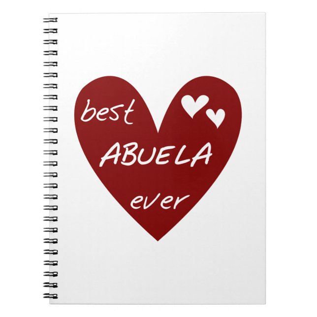 Red Heart Best Abuela Ever Gifts Notebook (Front)