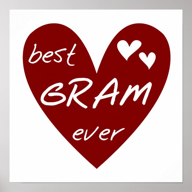 Red Heart Best Gram Ever Tshirts and Gifts Poster (Front)