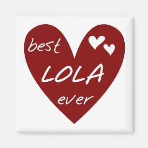 Red Heart Best Lola Ever T-shirts and Gifts Magnet