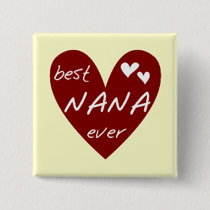 Red Heart Best Nana Ever T-shirts and Gifts 15 Cm Square Badge