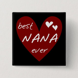 Red Heart Best Nana Ever T-shirts and Gifts 15 Cm Square Badge