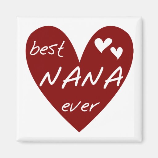 Image of Red Heart Best Nana Ever T-shirts and Gifts Magnet