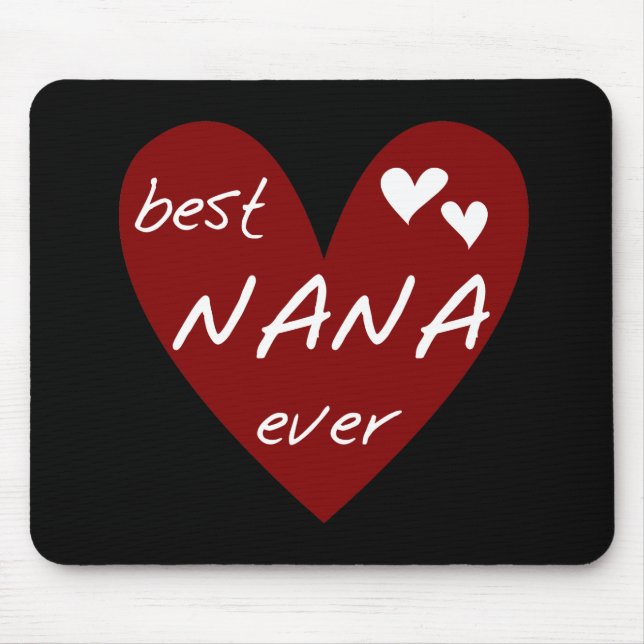 Red Heart Best Nana Ever T-shirts and Gifts Mouse Mat (Front)