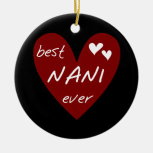 Red Heart Best Nani Ever T-shirts and GIfts Ceramic Tree Decoration
