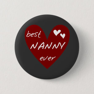 Red Heart Best Nanny Ever T-shirts and Gifts 6 Cm Round Badge