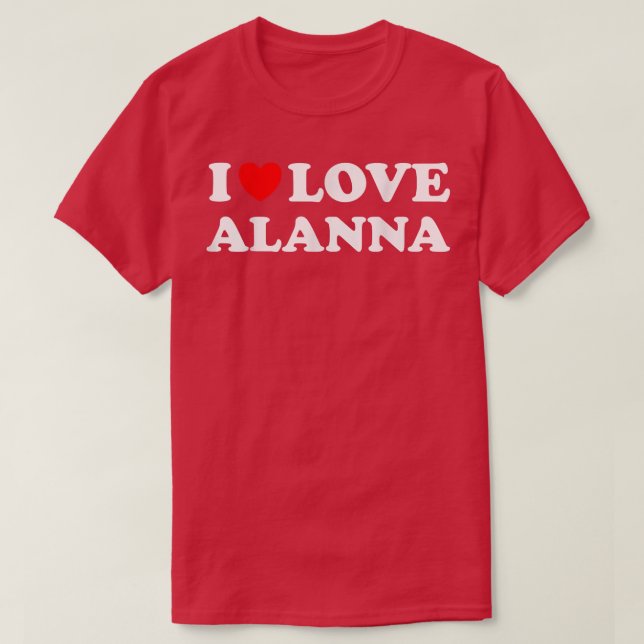 Red Heart I Love Alanna  T-Shirt (Design Front)