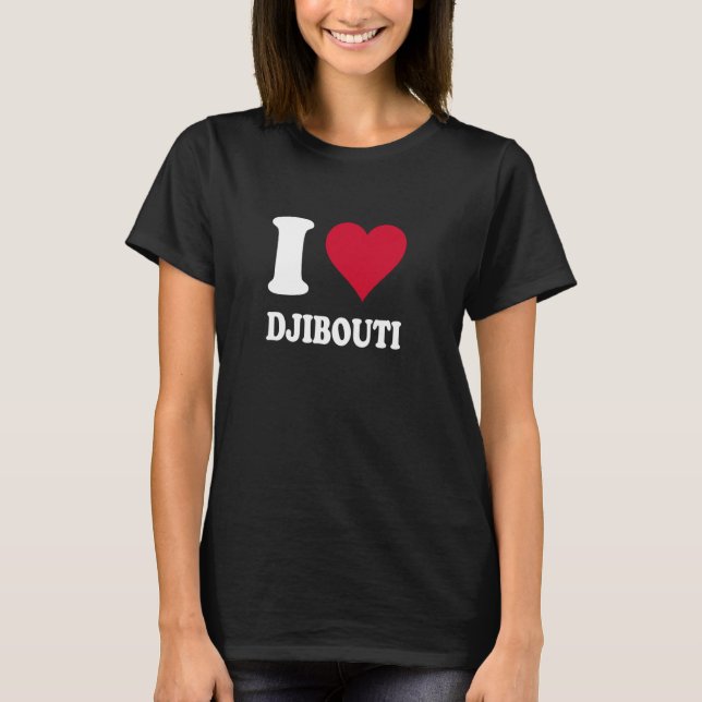 Red Heart I Love Djibouti T-Shirt (Front)