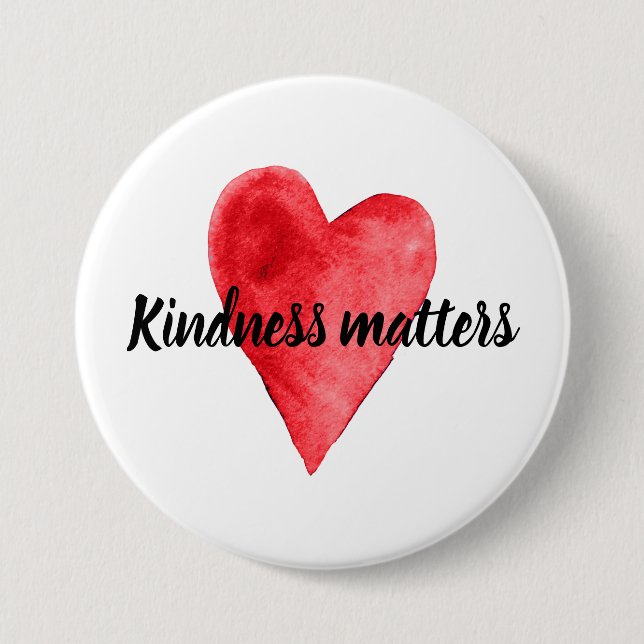 Red Heart Kindness Matters  7.5 Cm Round Badge (Front)