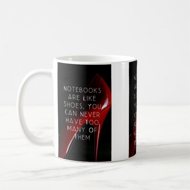 Red Heel Notebooks are like shoes quote coffee mug (Left)
