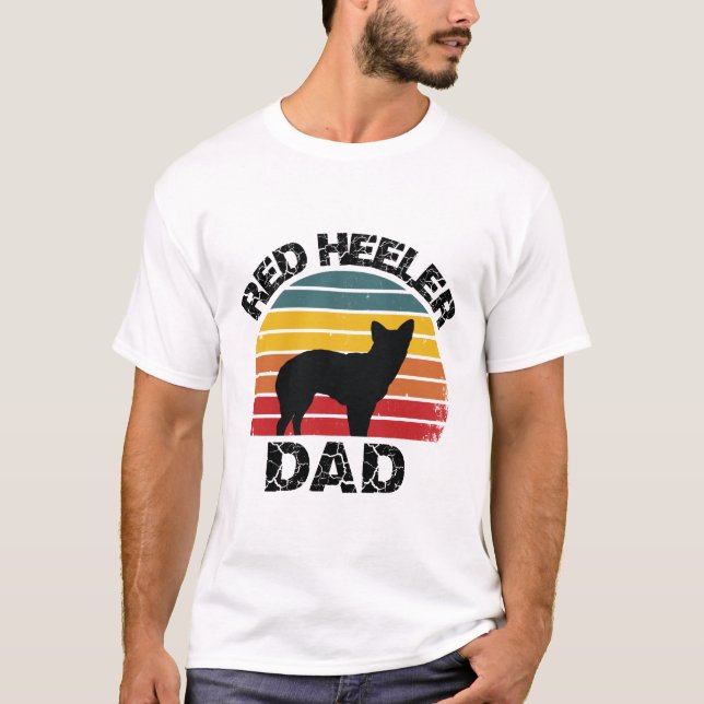red heeler dad Shirt - Cattle dog gift Cattle Dog (Front)