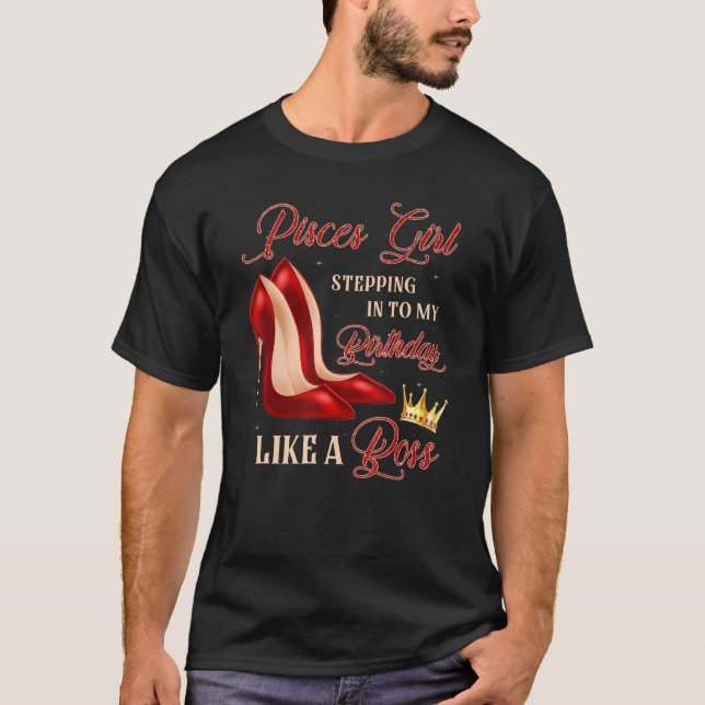 Red Heels Pisces Girl Stepping Into Birthday Astro T-Shirt (Front)