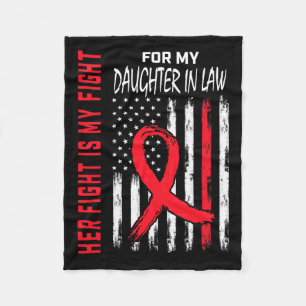 Red Her Fight Daughter In Law Heart Disease Us Fla Fleece Blanket