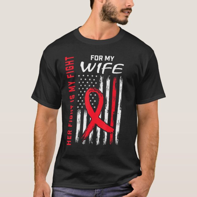 Red Her Fight is my Fight Wife Heart Disease Aware T-Shirt (Front)