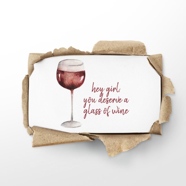 Red Hey Girl You Deserve A Glass Of Wine Quote Business Card (Creator Uploaded)