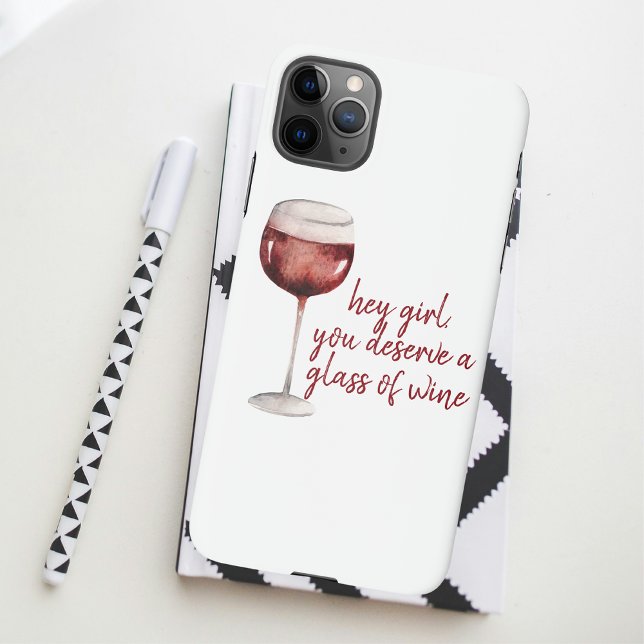 Red Hey Girl You Deserve A Glass Of Wine Quote iPhone Case (Creator Uploaded)