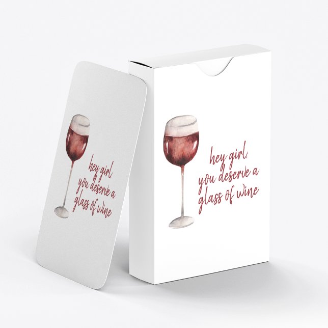 Red Hey Girl You Deserve A Glass Of Wine Quote Playing Cards (Creator Uploaded)
