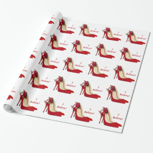 Red High Heel Shoes / Santa Elf / I Believe! Wrapping Paper