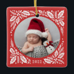Red Holly 2 Photo with Year Christmas Ceramic Ornament<br><div class="desc">Custom photo ornament with hand-drawn winter foliage.</div>