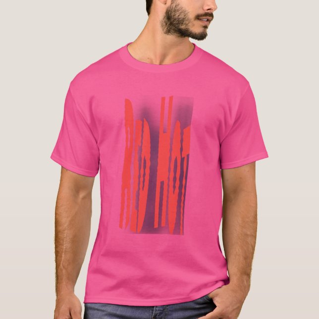 Red Hot Pink T-Shirt (Front)