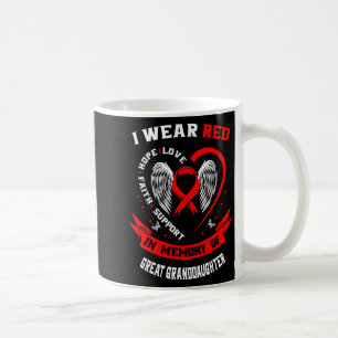 Red In Memory Of Great Granddaughter Heart Disease Coffee Mug