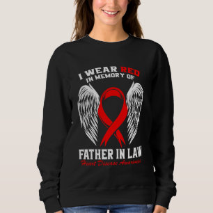 Red In Memory of my Father In Law Heart Disease Aw Sweatshirt