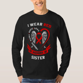 Red In Memory of Sister Heart Disease Awareness Pr T-Shirt