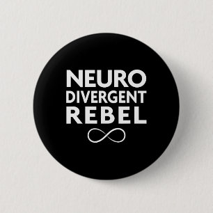 Red Instead Autism Neurodivergent Rebel  6 Cm Round Badge