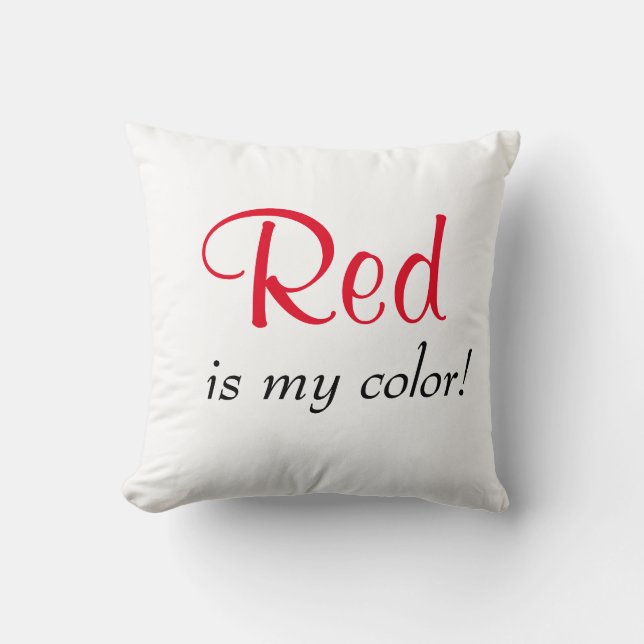 Red Is My Colour Quote Cushion (Front)