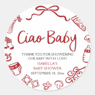 Red Italian Hand Drawn Pizza Ciao Baby Baby Shower Classic Round Sticker