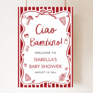 Red Italian Pizza Ciao Bambino Baby Shower Welcome Poster