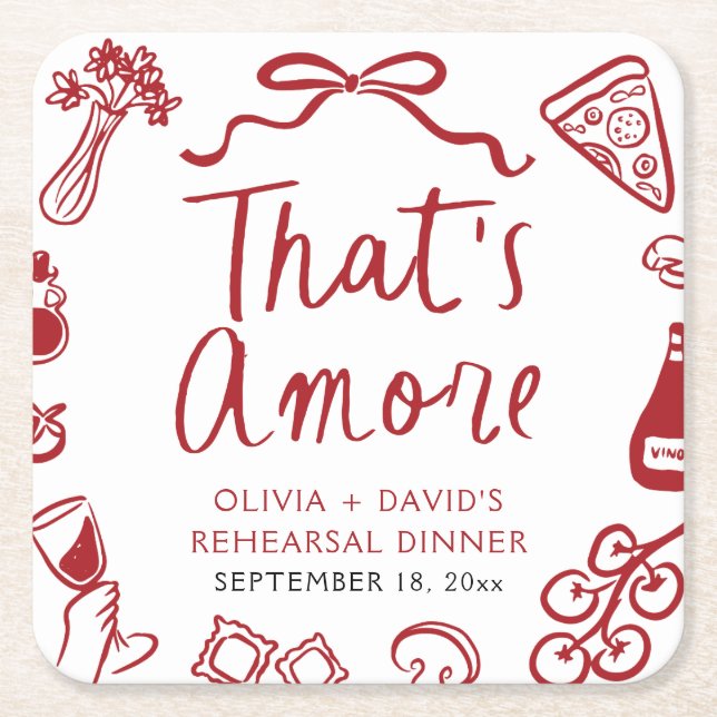 Red Italian That's Amore Pizza Rehearsal Dinner Square Paper Coaster (Front)