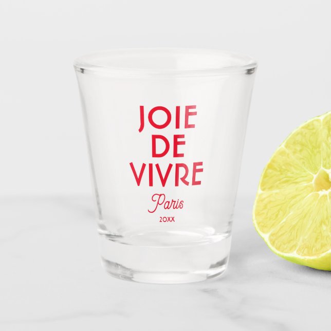Red Joie De Vivre Paris Custom Year French  Shot Glass (Front)