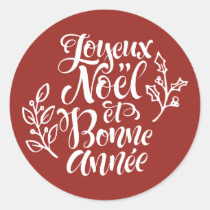 Red Joyeux Noël and Bonne Année Christmas Classic Round Sticker