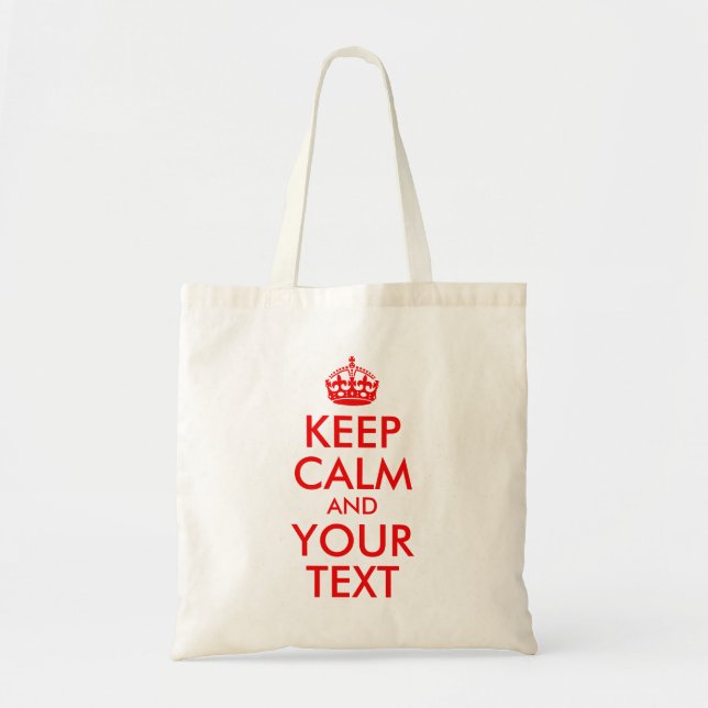 Red Keep Calm and Your Text Tote Bag (Front)